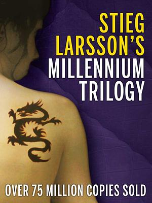 The Millennium Trilogy by Stieg Larsson