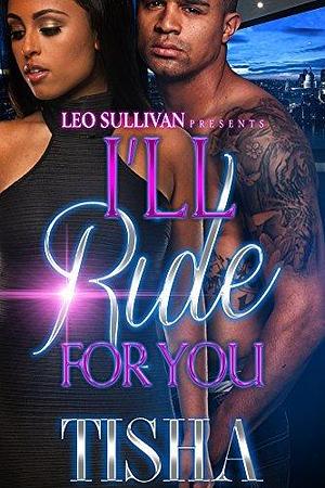 I'll Ride for You by Natisha Raynor, Natisha Raynor