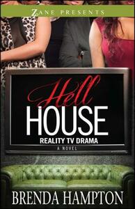 Hell House: Reality TV Drama by Brenda Hampton