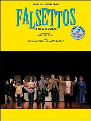 Falsettos: A New Musical by William Finn