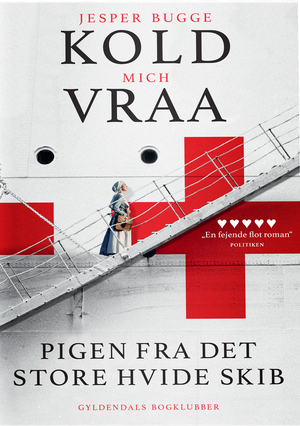 Pigen fra det store hvide skib by Mich Vraa, Jesper Bugge Kold