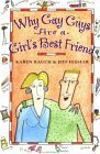 Why Gay Guys Are A Girl's Best Friend by Jeff Fessler