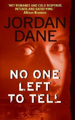 No One Left to Tell by Jordan Dane