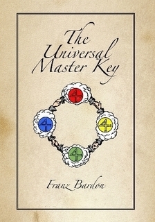 The Universal Master Key by Franz Bardon