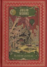 El país de las pieles by Jules Verne