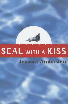 Seal with a Kiss by Jessica Andersen