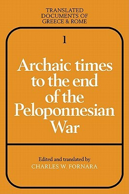 Archaic Times to the End of the Peloponnesian War by 