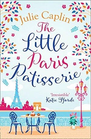 The Little Paris Patisserie by Julie Caplin