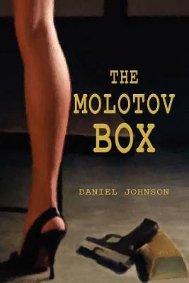 The Molotov Box by Daniel Johnson