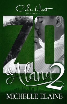 Zo & Alana 2: An African American Love Story: Finale by Michelle Elaine