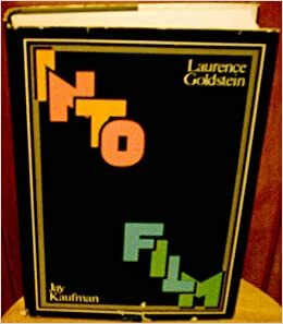 Into film by Laurence Goldstein