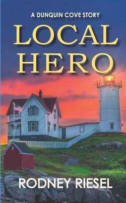 Local Hero by Rodney Riesel