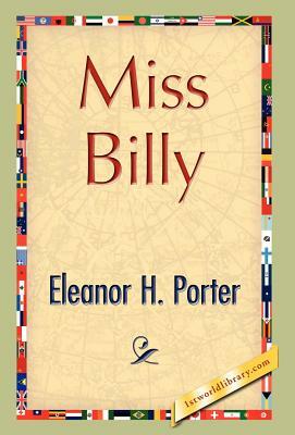 Miss Billy by Eleanor H. Porter