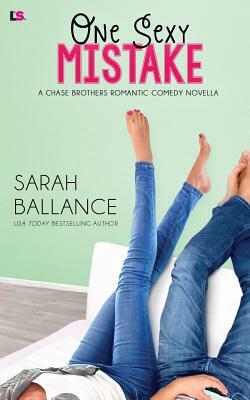 One Sexy Mistake by Sarah Ballance