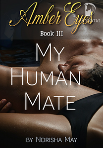 My Human Mate by Norisha May