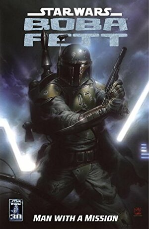 Star Wars: Boba Fett - Man with a Mission by Ron Marz, John Ostrander, Thomas Andrews