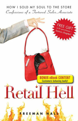 Retail Hell - Special eBook Edition by Freeman Hall