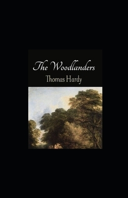 The Woodlanders illustrated by Thomas Hardy