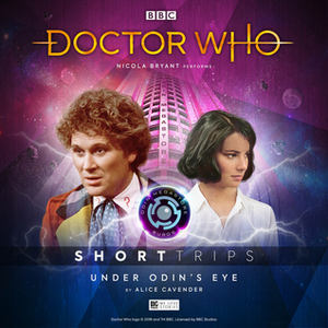 Doctor Who: Under ODIN's Eye by Alice Cavender