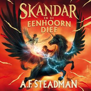 Skandar en de eenhoorndief by A.F. Steadman