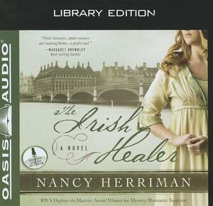 The Irish Healer (Library Edition) by Nancy Herriman