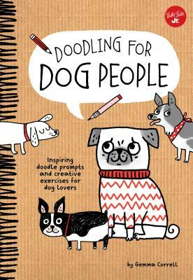 Doodling for Dog People by Gemma Correll
