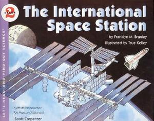 The International Space Station by Franklyn M. Branley