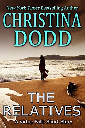The Relatives: A Virtue Falls Story by Christina Dodd