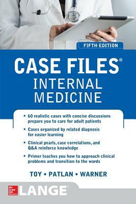 Internal Medicine by John T. Patlan, Mark T. Warner, Eugene C. Toy