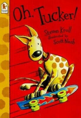Oh, Tucker! by Steven Kroll