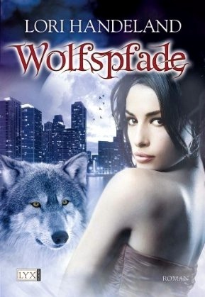 Wolfspfade by Lori Handeland