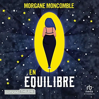 En équilibre by Morgane Moncomble