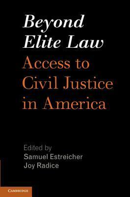Beyond Elite Law by Joy Radice, Samuel Estreicher