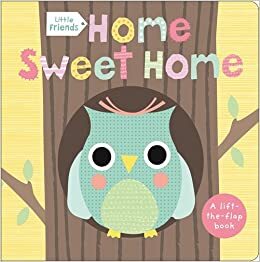 Home Sweet Home by Roger Priddy