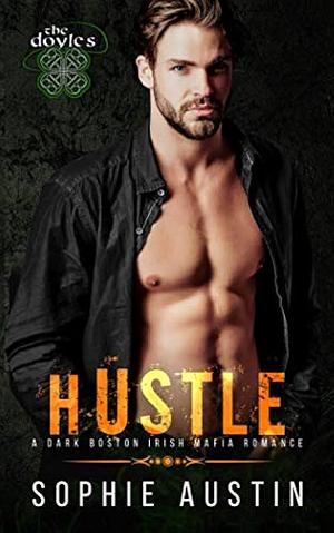 Hustle by Sophie Austin