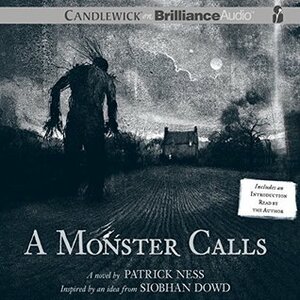 A Monster Calls: Inspired by an Idea from Siobhan Dowd by Jason Isaacs, Patrick Ness