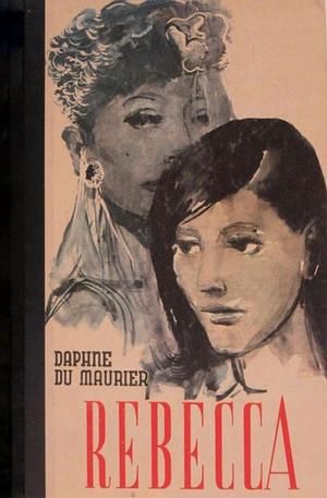 Rebecca by Daphne du Maurier