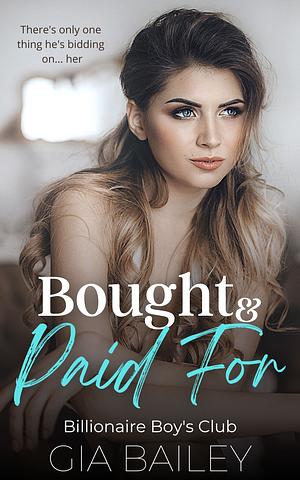 Bought and Paid For by Gia Bailey