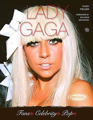 Lady Gaga by Hugh Fielder