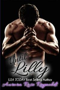 Until Lilly by Aurora Rose Reynolds