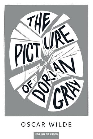 The picture of Dorian Gray  by Oscar Wilde