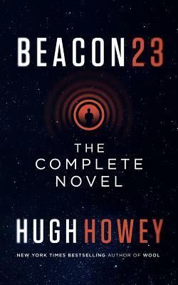 Beacon 23 by Hugh Howey