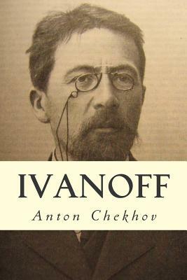 Ivanoff by Anton Chekhov