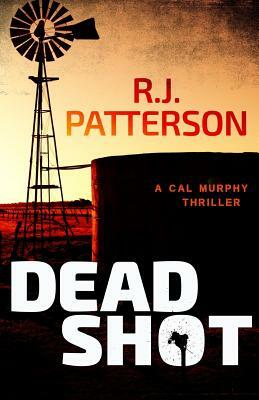 Dead Shot by R. J. Patterson