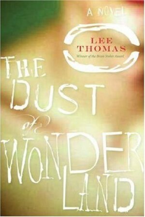 The Dust of Wonderland by Lee Thomas