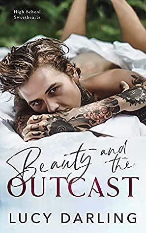 Beauty and the Outcast by Lucy Darling