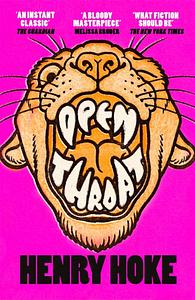 Open Throat by Henry Hoke