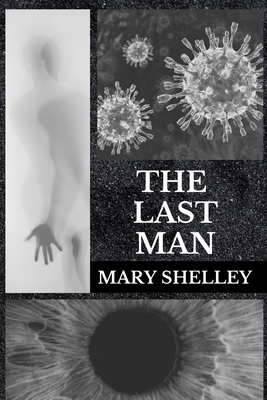 The Last Man by Mary Shelley