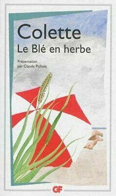Le Blé en herbe by Colette