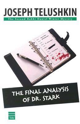 The Final Analysis of Dr. Stark by Joseph Telushkin